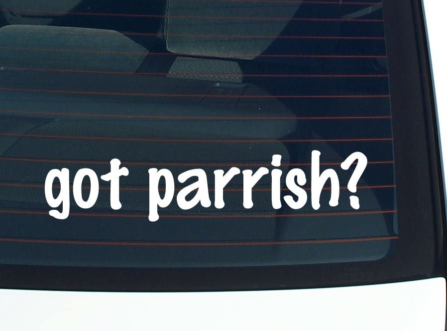 Parrish Family Funny Car Decal Bumper Sticker Vinyl Window Pride