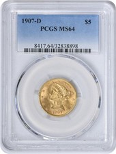 1907-D $5 Gold Liberty Head MS64 PCGS