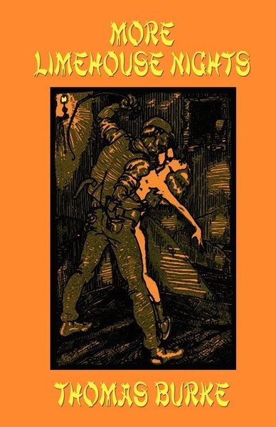 More Limehouse Nights Thomas Burke Taschenbuch Kartoniert / Broschiert Englisch-image