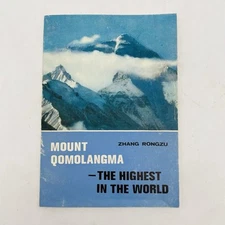 Mount Qomolangma The Highest in the World Zhang Rongzu 1981 First Edition PB