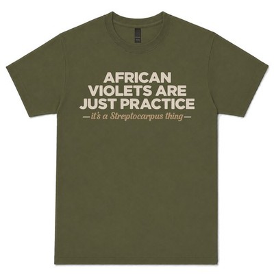 AFRICAN VIOLETS ARE JUST PRACTICE STREPTOCARPUS GROWER T-SHIRT violett|gesneriad