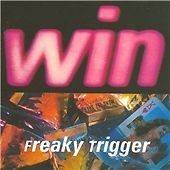 Win - Freaky Trigger (2010)  CD  NEW/SEALED  SPEEDYPOST