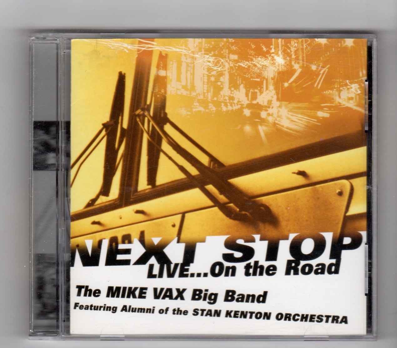(IM79) The Mike Vax Big Band, Next Stop, Live ... On The Road - 2005 CD