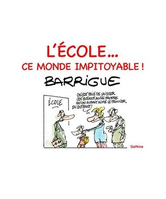 L'Ecole... Ce Monde Impitoyable