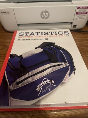 Statistics informed Decisions Using Data 5e. Michael Sullivan, III