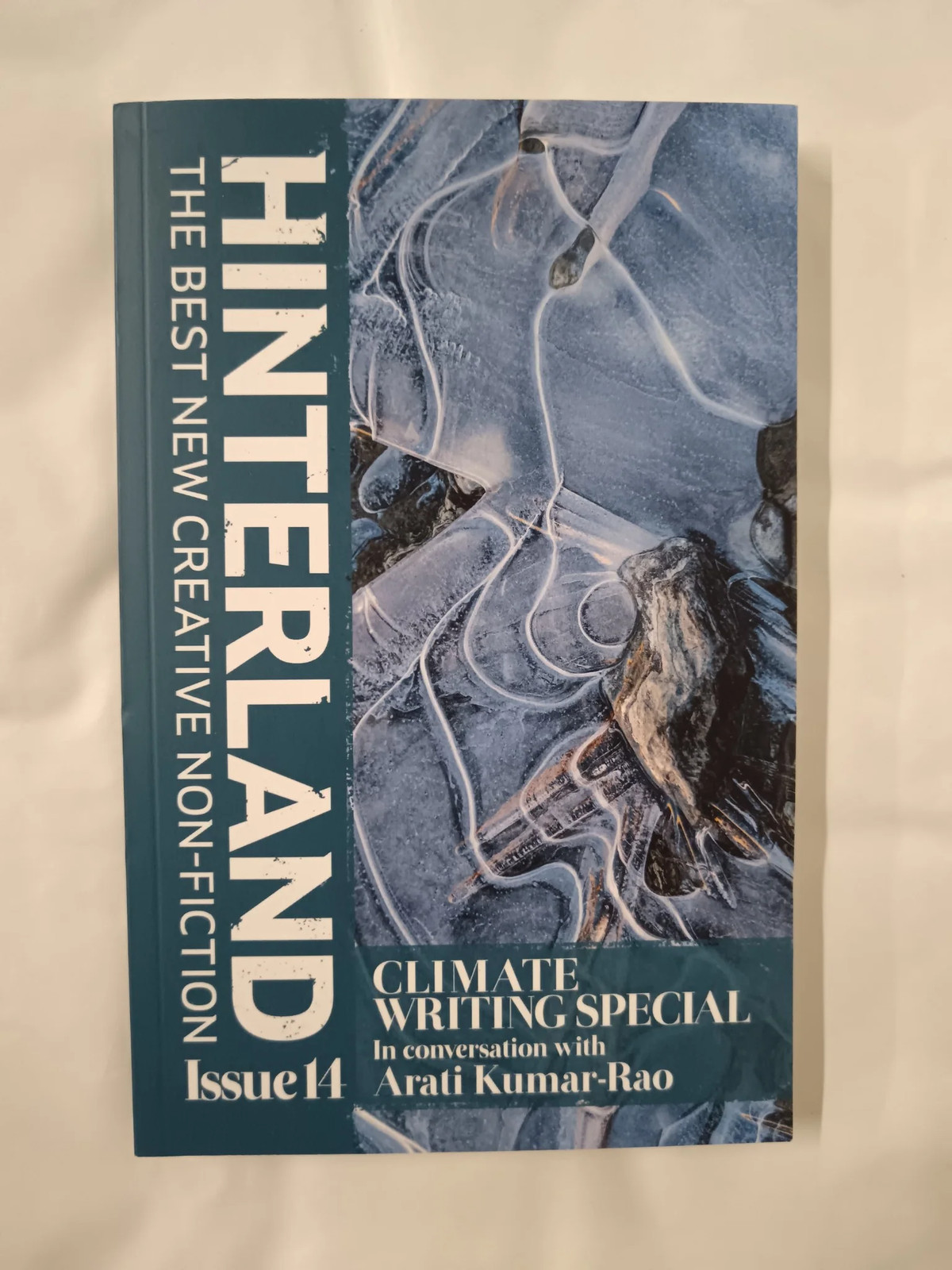 Hinterland Magazine Issue 14 - Climate Writing Special