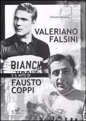 Buch - Stefano Loparco - Valerio Falsini und der Mythos von Fausto Coppi - Masso Del