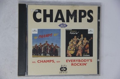 The Champs Go Champs Go/ Everybody's Rockin' CD