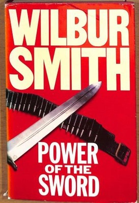 Macht des Schwertes - Wilbur Smith