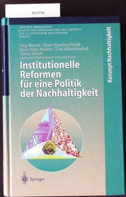 Institutionelle Reformen für eine Politik der Nachhaltigkeit.