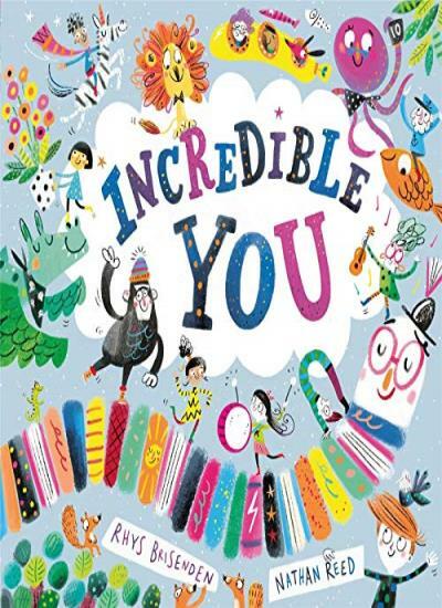 Incredible You By Rhys Brisenden,Nathan Reed