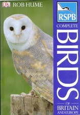 RSPB Complete Birds of Britian and Europe-Rob Hume
