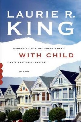 With Child: A Novel (A Kate Martinelli Mystery) - Paperback - GOOD