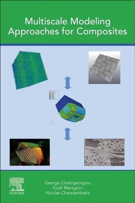 George Chatzigeorgiou (u. a.) | Multiscale Modeling Approaches for Composites