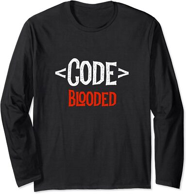 Programmer Developer Code Tag Blooded Coding Gift Long Sleeve T-Shirt ...