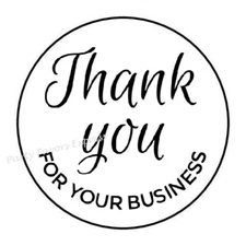 30 THANK YOU FOR YOUR BUSINESS ENVELOPE SEALS LABELS STICKERS 1.5" ROUND