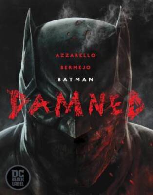 Batman: Damned - Hardcover By Azzarello, Brian - GOOD