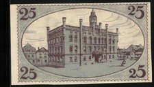 Notgeld Fraustadt, 25 Pfennig, altes Geb&auml;ude und Stadtsiegel mit L&ouml;wen und Anke
