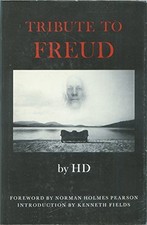 TRIBUTE TO FREUD: WRITING ON THE WALL-ADVENT By H. D. Hilda Doolittle