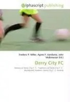 Frederic P. Miller (U. A.) | Derry City FC | Taschenbuch | Englisch (2026)