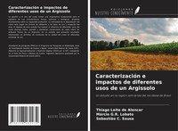 CaracterizacióN E Impactos De Diferentes Usos De Un Argissolo Alencar (U. A.)