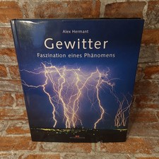 Gewitter: Faszination eines Phänomens