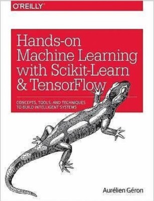 Hands-On Machine Learning with Scikit-Learn and TensorFlow : Concepts, Tools,...