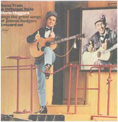 2xLP Merle Haggard and the Strangers Same Train, A Different Time Capitol