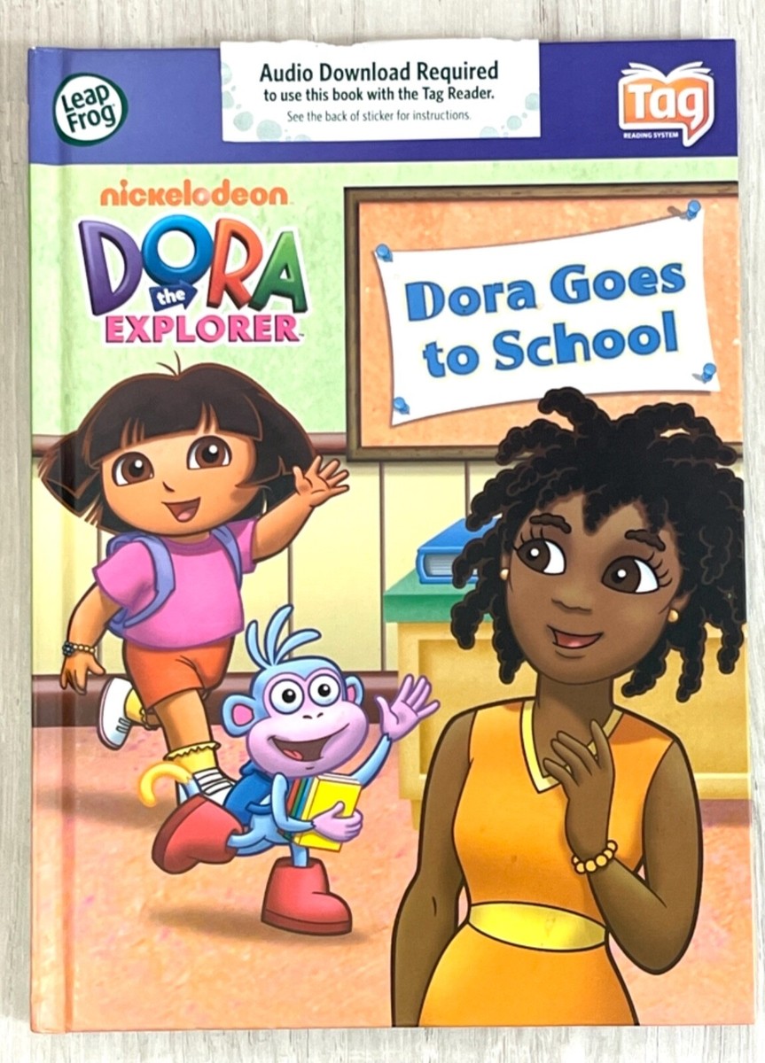 Dora the Explorer Dora Goes to School Leap Reader Tag Book