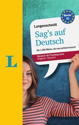Langenscheidt Sag?s auf Deutsch - Deutsch als Fremdsprache: Die 1.000  1153544-2