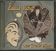 Louis King - One Track Mind (CD) - Revival Rock & Roll/Rockabilly