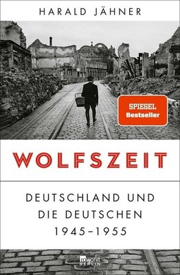 Wolfszeit | Harald Jähner | deutsch