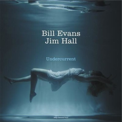 Vinile - Bill Evans & Jim Hall - Undercurrent (180G-White)  - Not Now Music -D- 