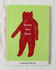 Eeeee Eee Eeee by Tao Lin (2008, PB)