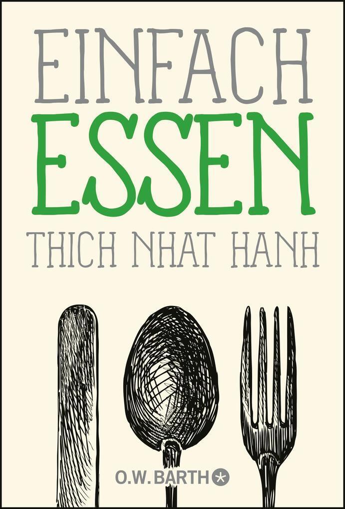 Thumbnail - Einfach Essen | Thich Nhat Hanh | 2016 | Deutsch | How To Eat