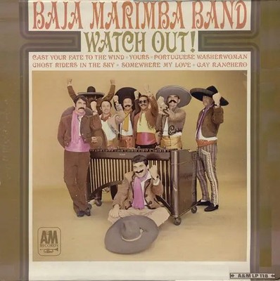 Baja Marimba Band Watch Out! MONO A&M Records Vinyl LP