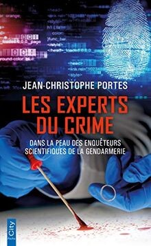 Les experts du crime von Portes, Jean-Christophe | Buch | Zustand sehr gut