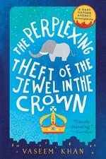 The Perplexing Theft of the Jewel in the Crown (A Baby Ganesh Agency Investi...