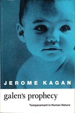 Galen's Prophecy: Temperament in Human Nature