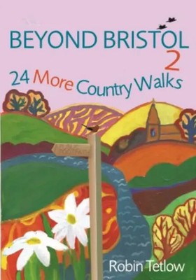 Beyond Bristol 2 | 24 More Country Walks | Robin Tetlow | Taschenbuch | Englisch