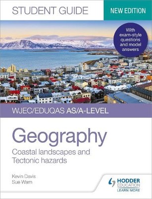 WJEC/Eduqas AS/A-level Geography Student Guide 2: Coastal landsc... by Warn, Sue