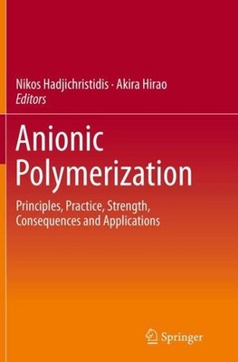 Anionic Polymerization Akira Hirao