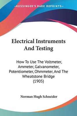 Electrical Instruments And Testing | Norman Hugh Schneider | Taschenbuch | 2008