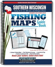 SOUTHERN WISCONSIN FISHING MAP GUIDE By Sportsman's Connection