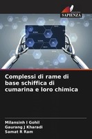 Milansinh I Gohil (U. A.) | Complessi Di Rame Di Base Schiffica Di Cumarina E...