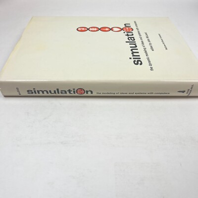 SIMULATION: THE DYNAMIC MODELING OF IDEAS AND SYSTEMS WITH By John Mcleod 1968