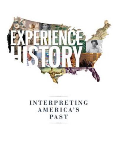 Experience History: Interpreting America's Past by Michael B. Stoff ...