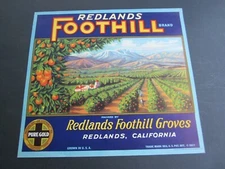 Original Old Vintage 1930's - REDLANDS FOOTHILL - ORANGE LABEL - CA.