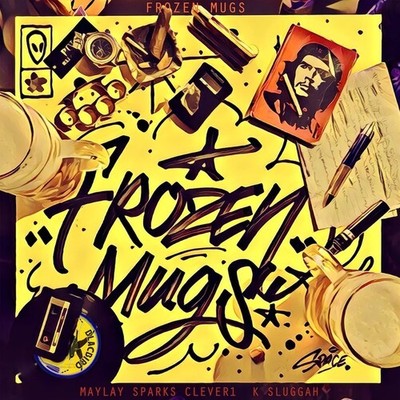 Frozen Mugs (Maylay Sparks X Clever 1 X K Sluggah) - Frozen Mugs [Used Very Good