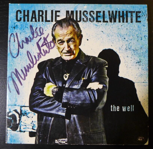 CHARLIE MUSSELWHITE - HANDSIGNIERTES "THE WELL" SIGNED CD COVER & CD MIT BOOKLET 2010